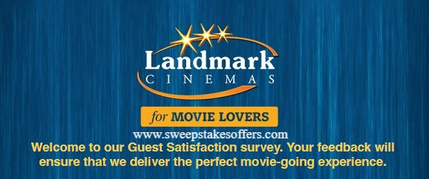 Landmark Cinemas Guest Feedback Survey