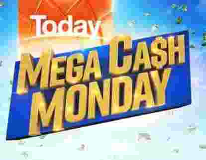 Today Show Mega Cash Monday Contest - Win Cash Prizes