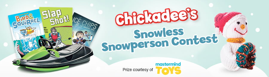 Owl Kids Chickadees Snowless Snowperson Contest - Win Prize