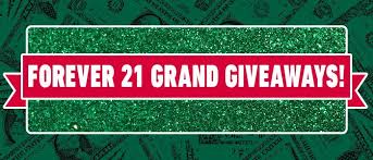 Forever 21 Grand Giveaway - Win Cash Prizes