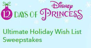 12 Days of Disney Princess Wish List Sweepstakes - Win Prize