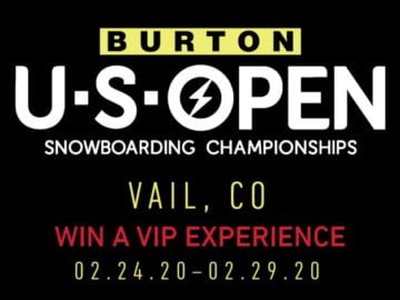 Burton US Open Snowboarding Championships VIP Sweepstakes