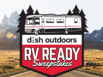 Dish Outdoors RV Ready Sweepstakes
