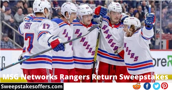 MSG Networks Rangers Return Sweepstakes