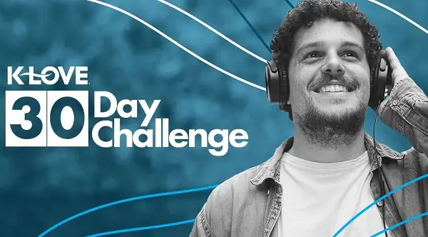 K-LOVE 30 Day Challenge Sweepstakes
